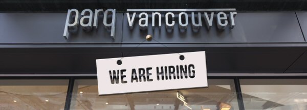 16 Hotel, Restaurant and Casino Jobs Available Now at Parq Vancouver