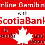 Scotiabank Visa Online Gambling in 2022 - No Bank Card Deposits? No Problem!